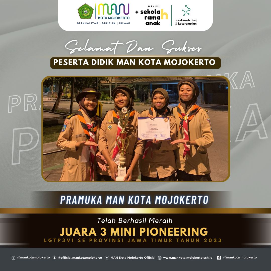 MAN Kota Mojokerto Sabet Juara 3 Mini Pioneering LGTP3 VI Se-Jawa Timur